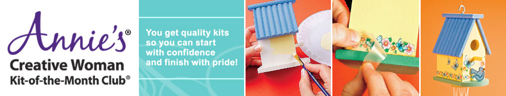 Annie's Creative Woman Kit-of-the-Month Club