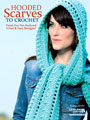 Hooded Scarves To Crochet Pattern