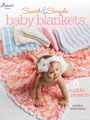 Sweet & Simple Baby Blankets